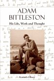 Adam Bittleston: His Life, Work and Thought