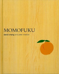 Momofuku - Chang, David