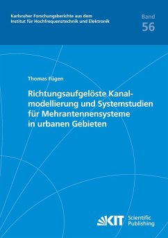 Richtungsaufgelöste Kanalmodellierung und Systemstudien für Mehrantennensysteme in urbanen Gebieten - Fügen, Thomas