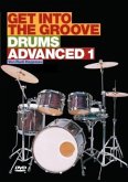 Get Into The Groove - Drums Advanced, DVD. Vol.1