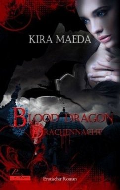 Drachennacht / Blood Dragon Bd.1 - Maeda, Kira