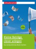 Kleine Beträge clever anlegen