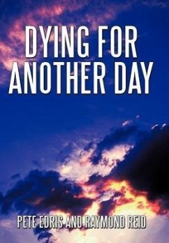 Dying for Another Day