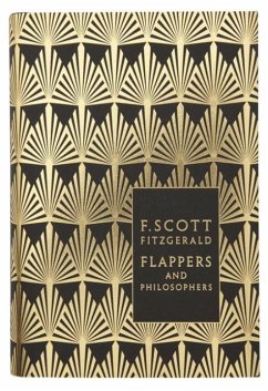 Flappers and Philosophers: The Collected Short Stories of F. Scott Fitzgerald - Scott Fitzgerald, F.