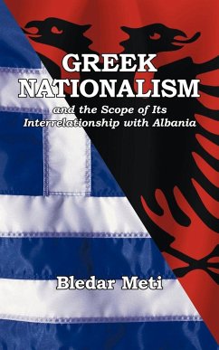 Greek Nationalism and the Scope of Its Interrelationship with Albania - Meti, Bledar