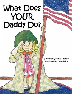 What Does YOUR Daddy Do? - Pierce, Heather Vowell