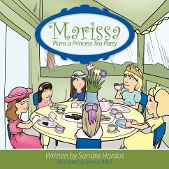 Marissa Plans a Princess Tea Party - Hordos, Sandra