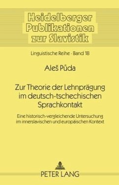 Zur Theorie der Lehnprägung im deutsch-tschechischen Sprachkontakt - Puda, Ales