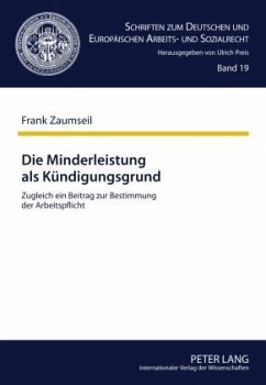 Die Minderleistung als Kündigungsgrund - Zaumseil, Frank