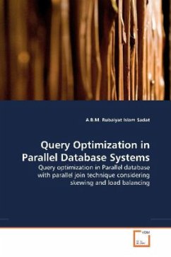 Query Optimization in Parallel Database Systems - Sadat, A.B.M. Rubaiyat Islam