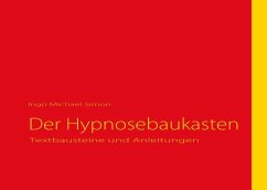 Der Hypnosebaukasten - Simon, I. M.