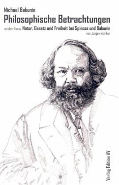 Philosophische Betrachtungen - Bakunin, Michael