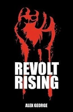 Revolt Rising - George, Alex