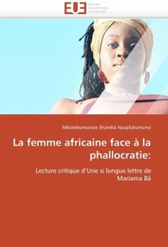 La Femme Africaine Face À La Phallocratie - Shamba Nzapfakumunsi, Mbumburwanze
