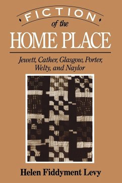 Fiction of the Home Place - Levy, Helen Fiddyment