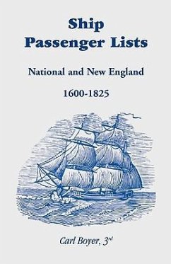 Ship Passenger Lists: National and New England (1600-1825) - Boyer 3rd, Carl