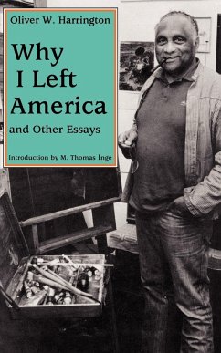 Why I Left America and Other Essays - Harrington, Oliver W.