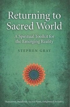 Returning to Sacred World - Gray, Stephen