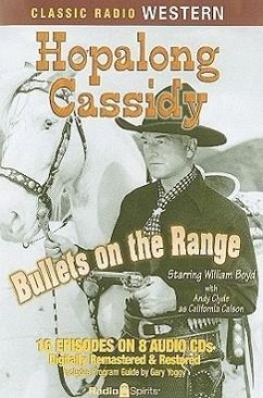 Hopalong Cassidy: Bullets on the Range - Herausgeber: Boyd, William Clyde, Andy