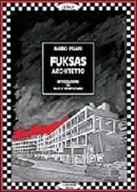 Cover Fuksas architetto. Ediz. italiana e inglese