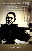 Zheng Guanying, Merchant Reformer of Late Qing China and His Influence on Economics, Politics, and Society