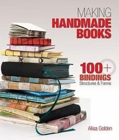 Making Handmade Books - Golden, Alisa