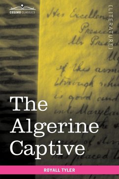 The Algerine Captive - Tyler, Royall