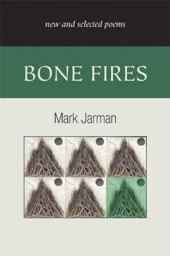 Bone Fires - Jarman, Mark