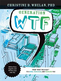 Generation Wtf - Whelan, Christine B