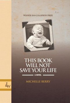 This Book Will Not Save Your Life - Berry, Michelle