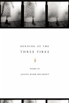 Burning of the Three Fires - Beaumont, Jeanne Marie