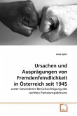 Ursachen und Ausprägungen von Fremdenfeindlichkeit in Österreich seit 1945
