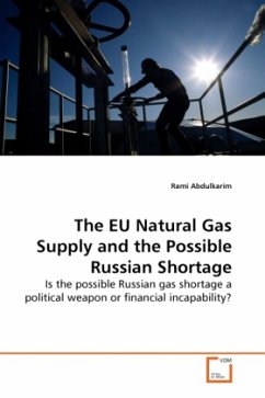 The EU Natural Gas Supply and the Possible Russian Shortage - Abdulkarim, Rami