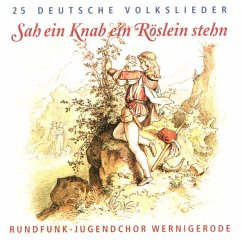 Sah Ein Knab Ein Röslein Stehn - Rundfunk-Jugendchor Wernigerode