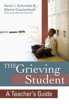 The Grieving Student - Schonfeld, David J; Quackenbush, Marcia
