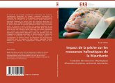 Impact de la pêche sur les ressources halieutiques de la Mauritanie