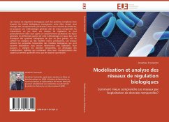 Modélisation et analyse des réseaux de régulation biologiques - Fromentin, Jonathan