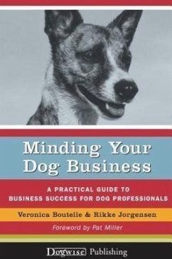 Minding Your Dog Business - Boutelle, Veronica; Jorgensen, Rikke