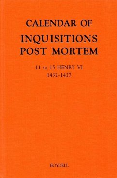 Calendar of Inquisitions Post Mortem and Other Analogous Documents Preserved in the Public Record Office XXIV: 11-15 Henry VI (1432-1437)