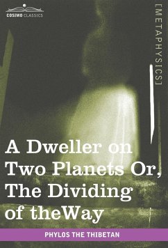 A Dweller on Two Planets - The Thibetan, Phylos