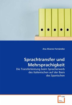 Sprachtransfer und Mehrsprachigkeit - Alvarez Fernández, Ana