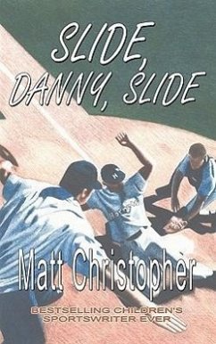Slide, Danny, Slide - Christopher, Matt