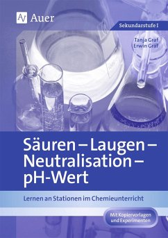 Säuren - Laugen - Neutralisation - pH-Wert - Graf, Tanja; Graf, Erwin