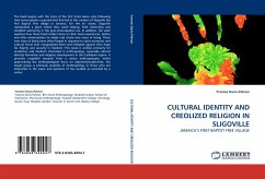 CULTURAL IDENTITY AND CREOLIZED RELIGION IN SLIGOVILLE