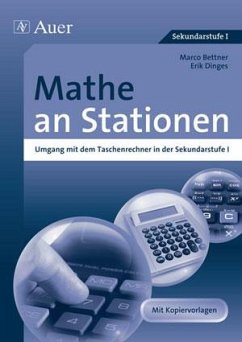Mathe an Stationen, Umgang mit dem Taschenrechner - Bettner, Marco; Dinges, Erik