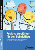 Positive Verstärker für den Schulalltag - Kl. 1-4. Mit Download