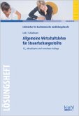 Allgemeine Wirtschaftslehre für Steuerfachangestellte - Lösungsheft