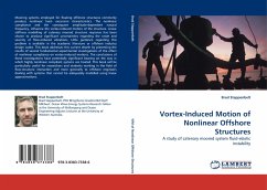 Vortex-Induced Motion of Nonlinear Offshore Structures