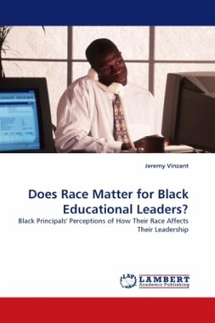 Does Race Matter for Black Educational Leaders? - Vinzant, Jeremy