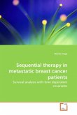 Sequential therapy in metastatic breast cancer patients